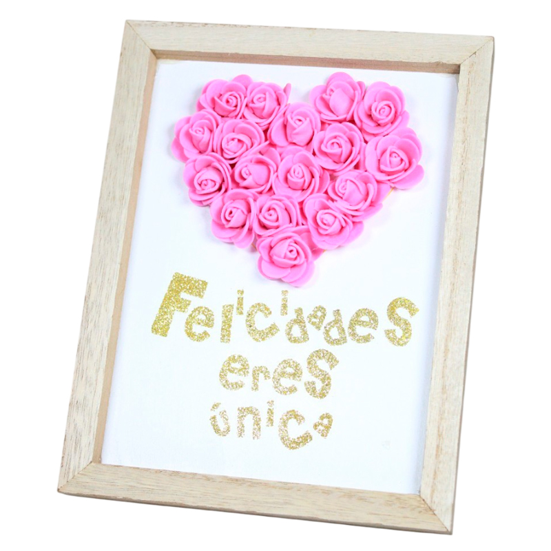 Cuadro Felicidades Eres Única